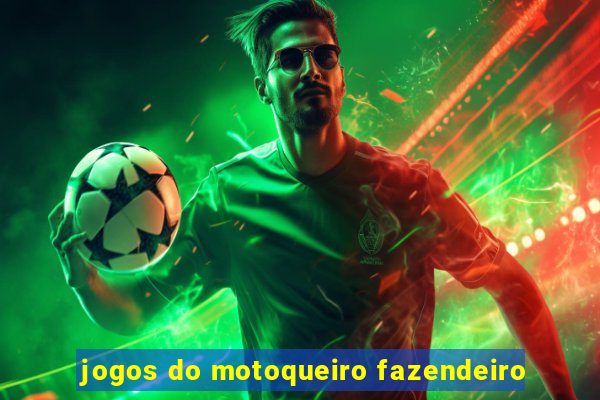 jogos do motoqueiro fazendeiro